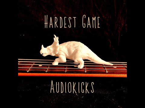 Audiokicks - Hardest Game