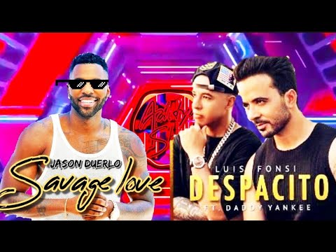 Despactio x Savage love - Luis fonsi , Daddy Yankee ,Jason duerlo