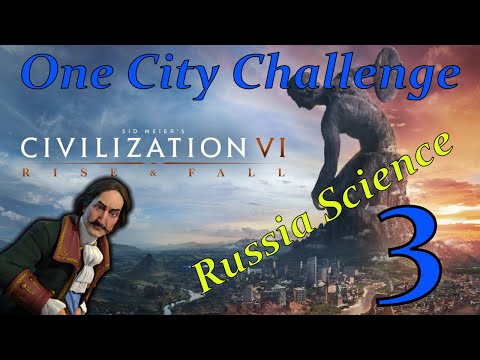 Russia One-City-Challenge - Science Victory - Ep.3