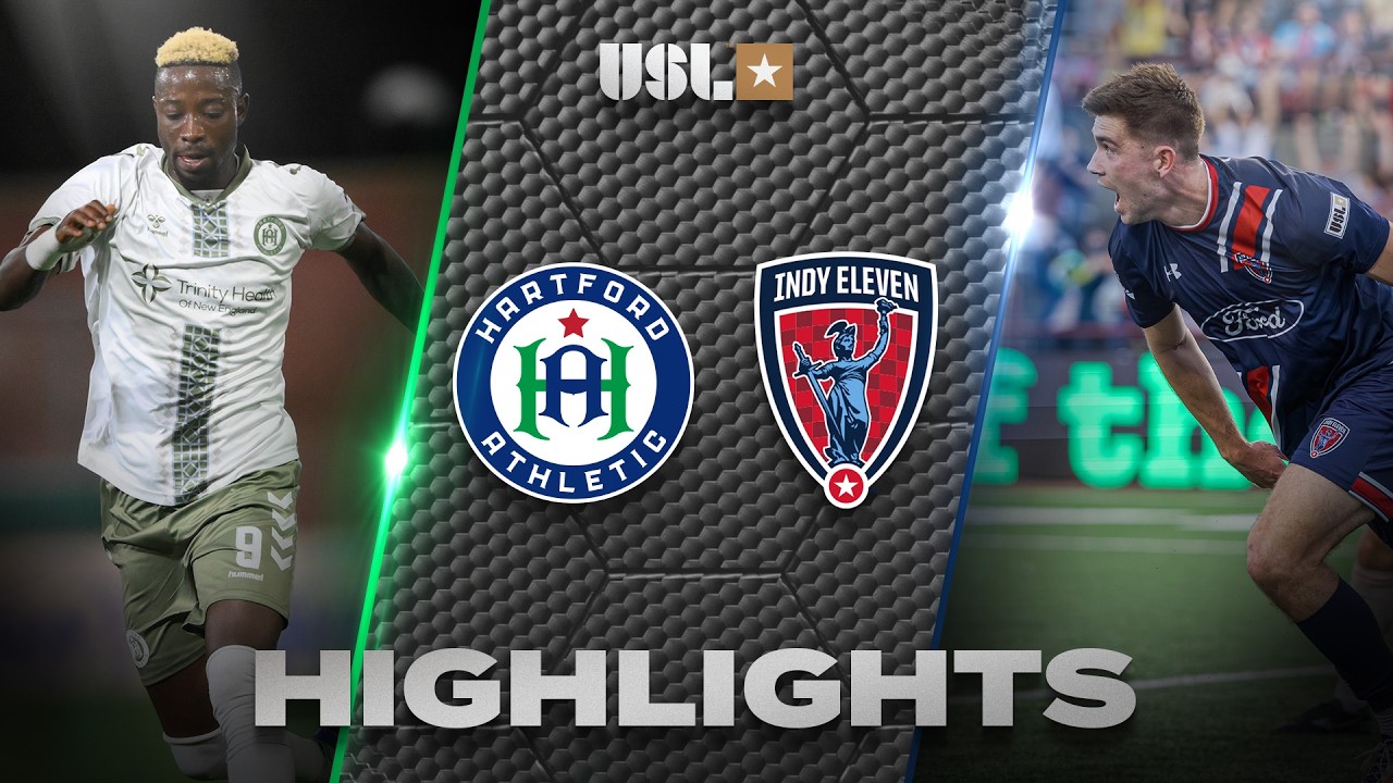 Hartford Athletic vs Indy Eleven Highlights