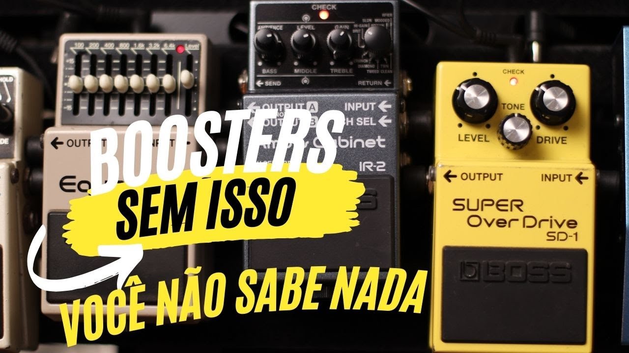 BOOSTERS! APRENDA DE VEZ COMO REGULAR SEUS PEDAIS!