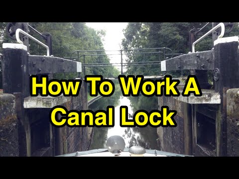 Narrowboat Skills: Using a Canal Lock!