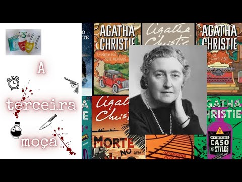 A terceira moa - Ano 2 #As3Artes #agathachristie #projetoarainhadocrime