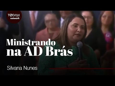 Pra. Silvana Nunes | Ministrando na AD. Brás