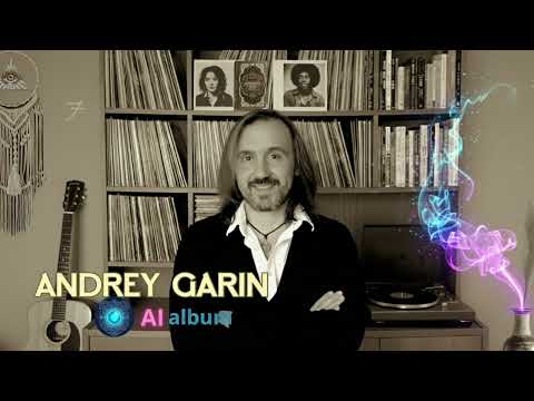 Andrey Garin - 7 (AI Album)
