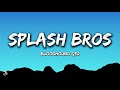 Bloodhound Q50 Splash Bros Lyrics