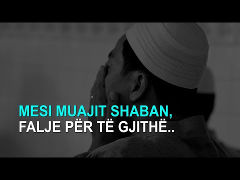 Natën e mesit të muajit Shaban, Allahu i fal të gjithë besimtarët përveç këtyre dy kategorive!