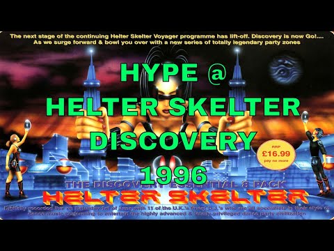 HYPE @ HELTER SKELTER - DISCOVERY 1996