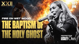 Download lagu THE BAPTISM OF THE HOLY GHOST | DAY 2 | XXI MDF | 6PM | PROPHETESS LESLEY OSEI | KFT CHURCH mp3