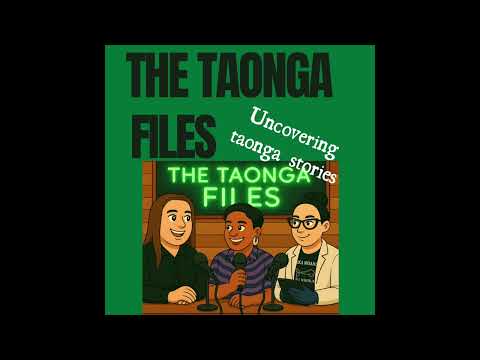 The Taonga Files Podcast Trailer