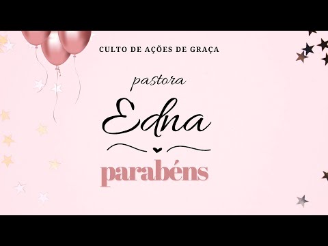 CULTO DE AÇÃO DE GRÇAS / ANIVERSÁRIO DA PASTORA | AD VEIGA - GO