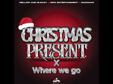 Christmas Present x Where We Go