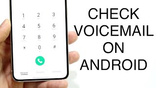 How To Check Voicemail On Android! (2023)