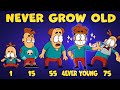 Did You Know that Not Everyone Grow Old Like You?