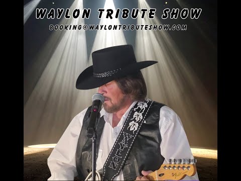 Wurlitzer Prize - Waylon Tribute Show - Waylon Jennings