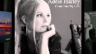 Adele Harley - Only For One Day