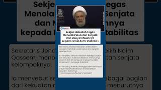 Sekjen Hizbullah, Sheikh Naim Qassem Menolak Pelucutan Senjata dan Menyerahkannya kepada Israel