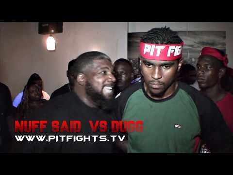 Nuff Said vs Dugg