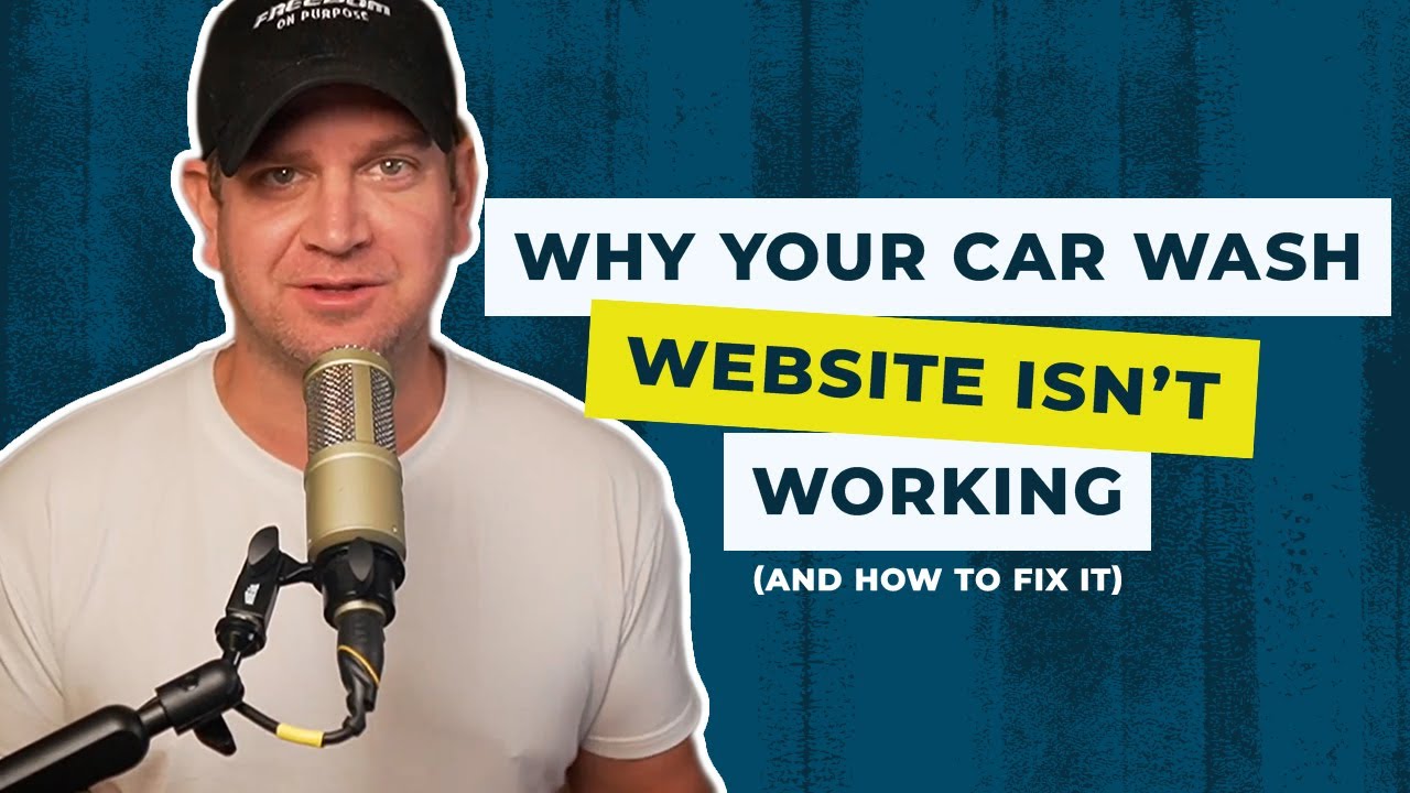 Why your car wash website isn't working (and how to fix it)