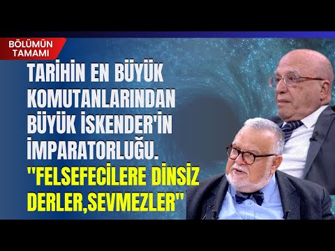 Tarihin En Büyük Komutanlarından Büyük İskender'in İmparatorluğu. "Felsefecilere Dinsiz Derler...''