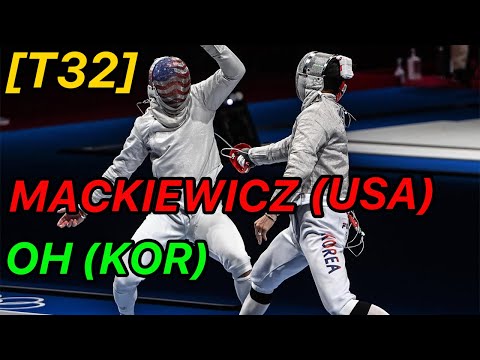 Tokyo 2021 [T32] Oh (KOR) v Mackiewicz (USA) | Olympic Fencing | Men's Sabre Individual Highlights