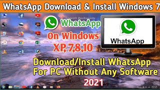How To Download & Install WhatsApp windows 7,8,10 | How To Download WhatsApp Computer & Laptop hindi