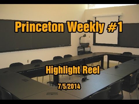 Princeton Weekly Highlights Week 1