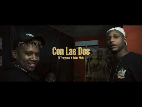 Con Las 2 - Hector El Troyano ft Lobo Malo