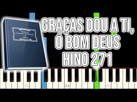 Hino CCB 271 - Graças Dou a Ti, Ó Bom Deus | VERSÃO FÁCIL | Piano e Teclado Tutorial