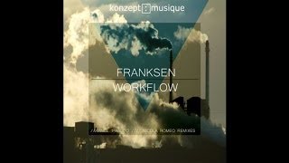 Franksen - Workflow (Nicola Romeo Remix)