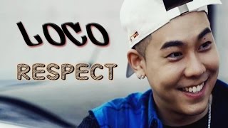 Loco - Respect  [Sub. Esp + Han + Rom]