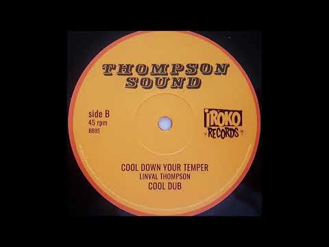 LINVAL THOMPSON - Cool Down Your Temper [1975]