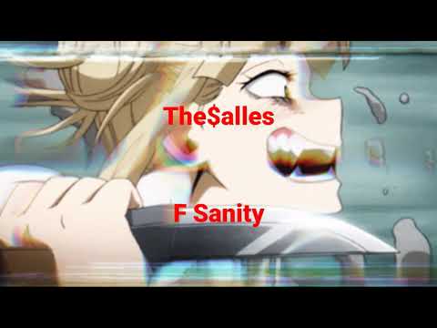 The$alles - F Sanity (Prod. VicOwlSmoke) [Edit By The$alles]