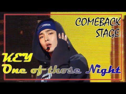 [Comeback Stage] KEY - One of Those Nights , 키 - 센 척 안 해  Show Music core 20181201