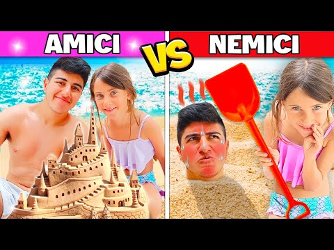 AMICI vs NEMICI al MARE !