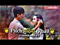 Pitch Road ️ Perfectly Slowed Reverb New Romantic Nepali Songs Ft Sushant Aanchal Mr RJ