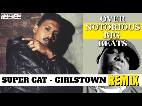SUPER CAT x NOTORIOUS BIG - GIRLSTOWN (REMIX) Reggae Hip Hop 1995