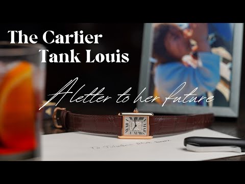 The Cartier Tank Louis. A letter to her future.
