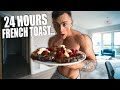 ONLY EATING ANABOLIC FRENCH TOAST FOR 24 HOURS...