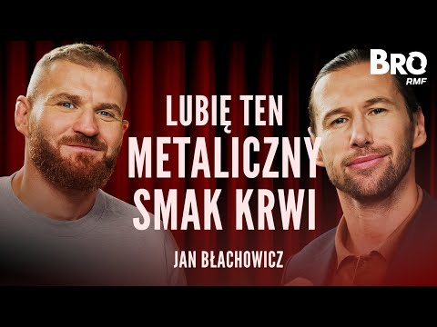 "Muszę być trochę psychopatą..." - czy Jan Błachowicz kocha się bić?