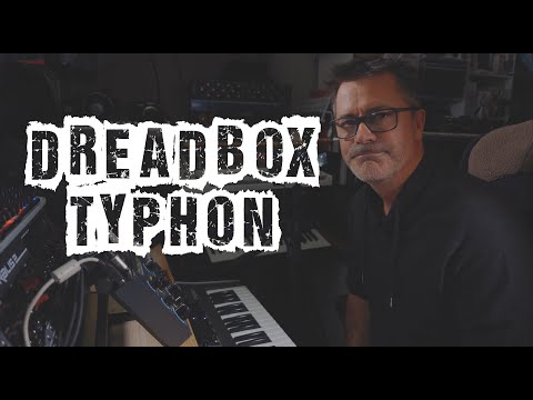 Dreadbox Typhon