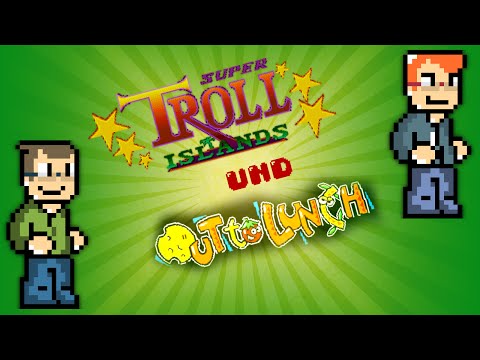Sahne Games - Troll Island & Out to Lunch ~ Laaaaangweilig