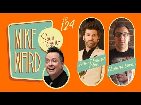 #124 - Jean-Thomas Jobin et Thomas Levac