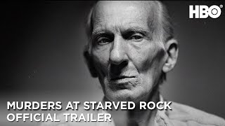 The Murders at Starved Rock | Official Trailer | HBO