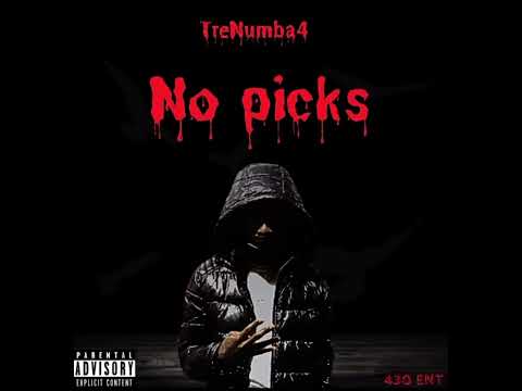 TreNumba4 - No Picks
