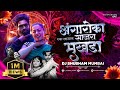 Angaaron X Ek Lajran Sajra Mukhda X Aage Peechhe Party Mashup Dj Shubham Mumbai Trending Song