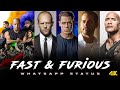 FAST FURIOUS Whatsapp Status