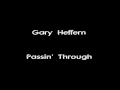 Gary Heffern - Passin' Through