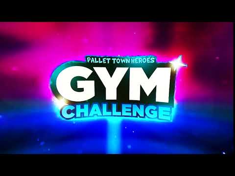 Pallet Town Heroes Gym Challenge Intro!