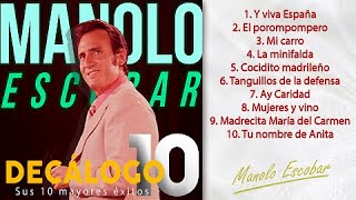 Manolo Escobar - Sus 10 mayores éxitos (Colección &quot;Decálogo&quot;)